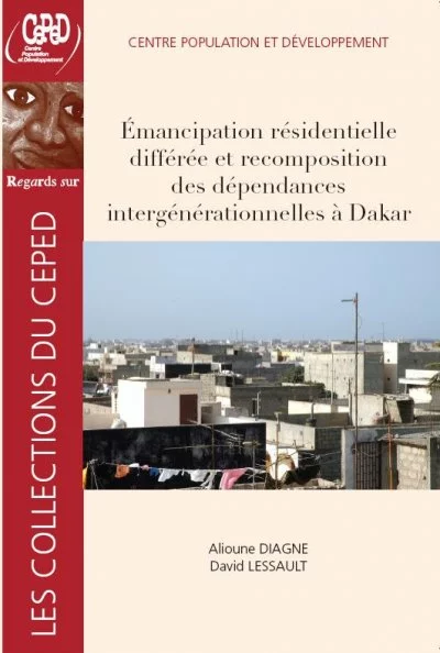 Emancipation résidentielle différée et recomposition des dépendances intergénérationnelles à Dakar