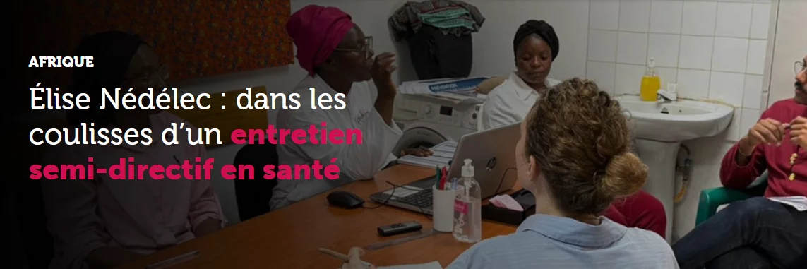 Récit d'un entretien de terrain auprès de soignantes guinéennes pour comprendre leurs pratiques et les défis du dépistage du cancer du col de l'utérus