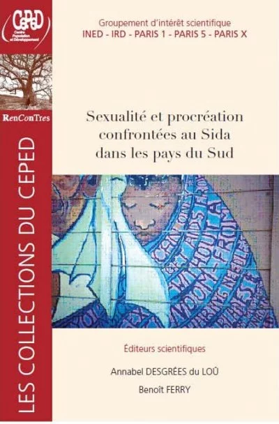 Sexualité et procréation confrontées au Sida dans les pays du Sud
