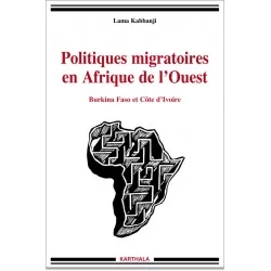 Politiques migratoires en Afrique de l'Ouest : Burkina Faso et Côte d'Ivoire