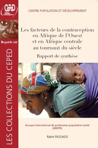 Les facteurs de la contraception en Afrique de l'Ouest et en Afrique centrale au tournant du siècle. Rapport de synthèse 