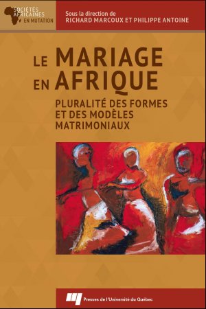 Le mariage en Afrique pluralité des formes et des modèles matrimoniaux