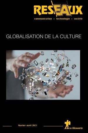 Globalisation de la culture, sous la dir. de Vincenzo Cicchelli et Sylvie Octobre