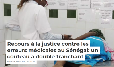  Abdoulaye Moussa Diallo «<small class="fine d-inline"> </small>Recours à la justice contre les erreurs médicales au Sénégal : un couteau à double tranchant<small class="fine d-inline"> </small>», The Conversation