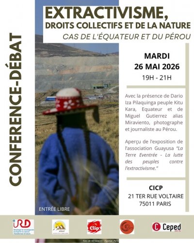 Conférence-débat «<small class="fine d-inline"> </small>Extractivisme, droits collectifs et de la nature : cas de l'Equateur et du Pérou<small class="fine d-inline"> </small>» 